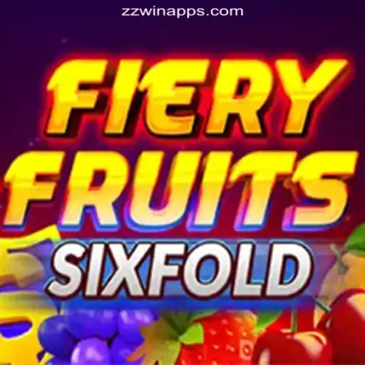 Exploring the Exciting World of FieryFruitsSixFold on ZZWIN.COM